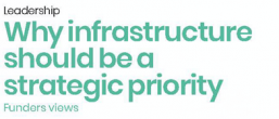 Why infrastructure should be a strategic priority